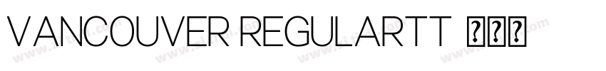Vancouver Regulartt字体转换